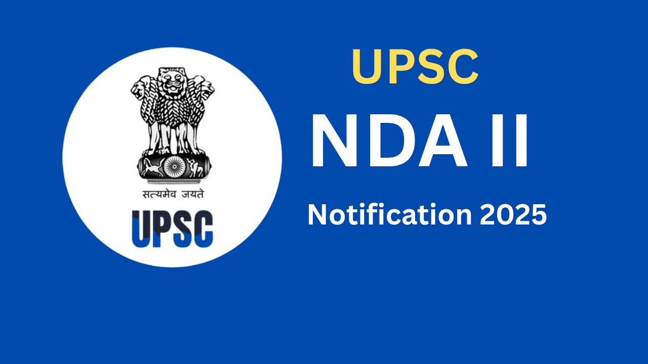 UPSC NDA II 2025 notification